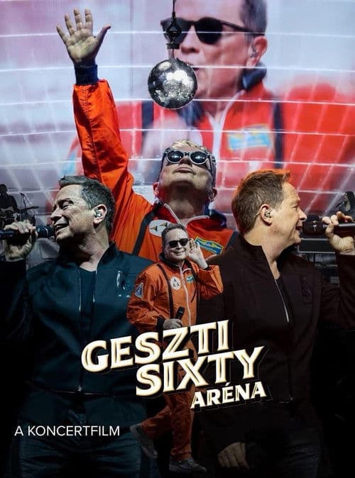 Geszti Sixty Aréna Show poster