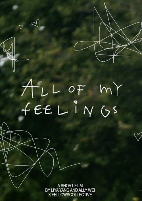 All Of My Feelings poster