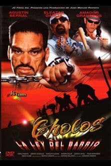 Cholos la ley del barrio poster