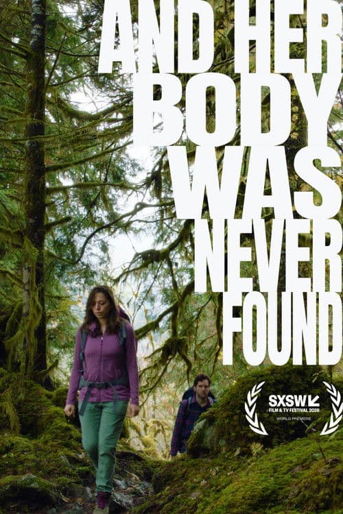 And Her Body Was Never Found poster