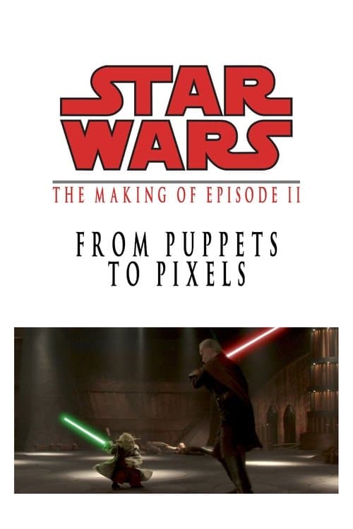 From Puppets to Pixels: Digital Characters in 'Episode II' poster