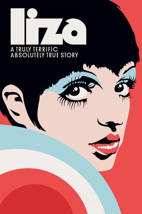 Liza: A Truly Terrific Absolutely True Story poster
