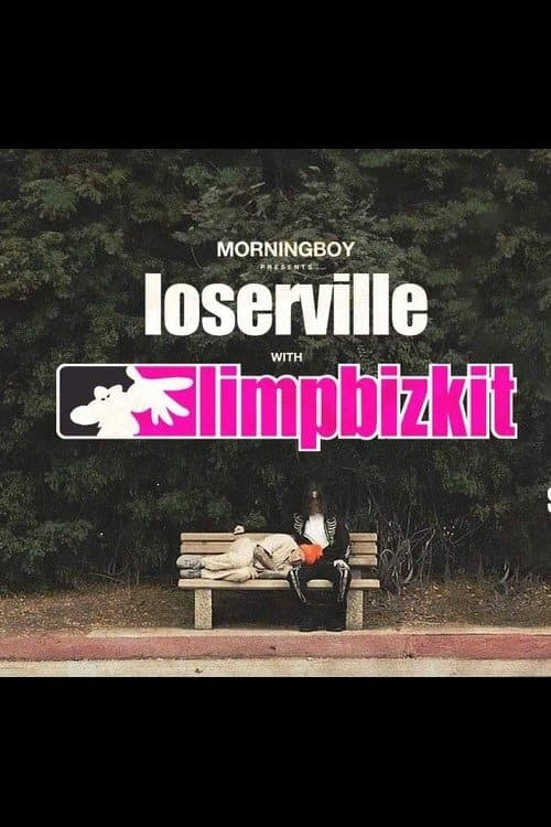 Welcome To Limp Bizkit’s LOSERVILLE poster