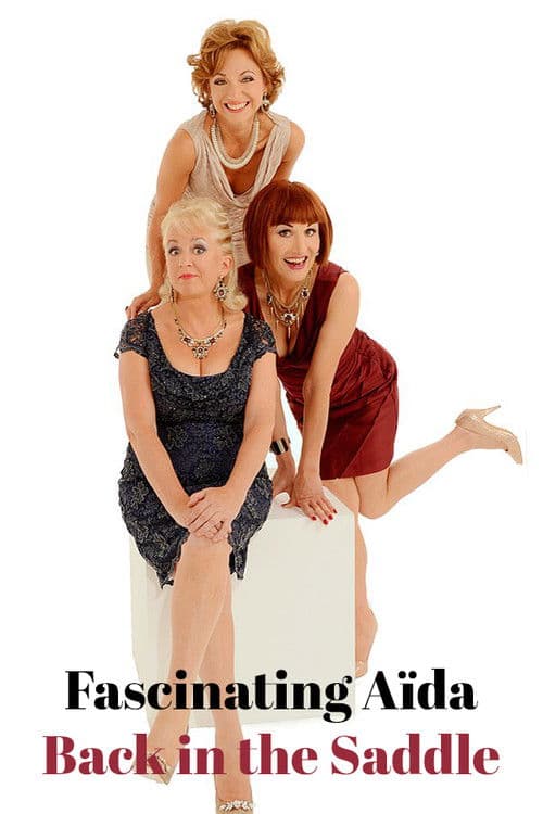 Back in the Saddle - Fascinating Aïda in Edinburgh poster