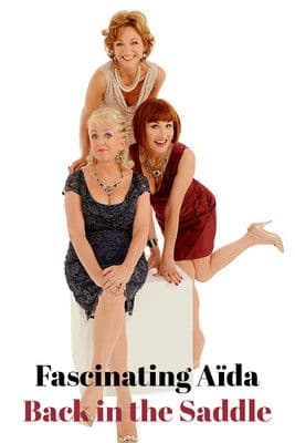 Back in the Saddle - Fascinating Aïda in Edinburgh poster