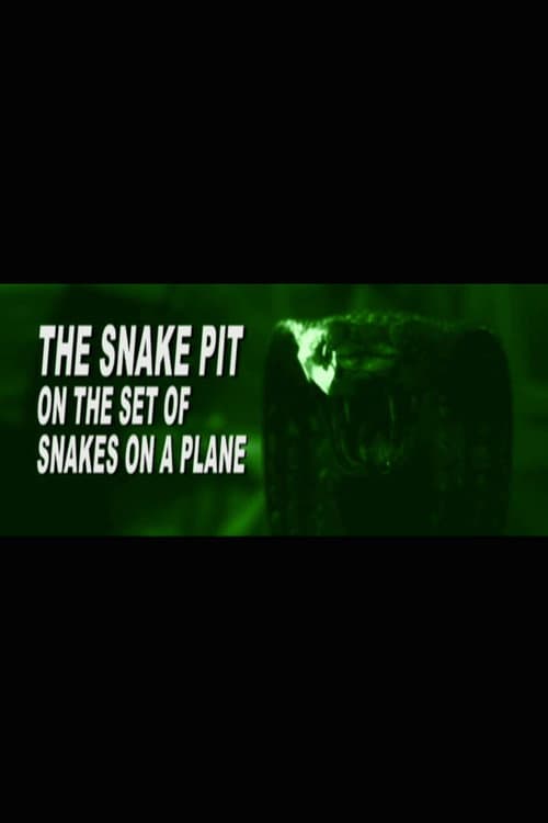 The Snake Pit: On the Set of 'Snakes on a Plane' poster