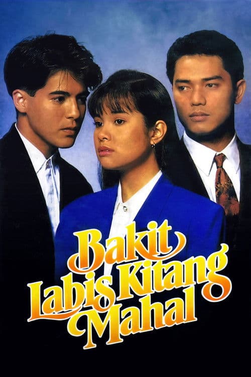 Bakit Labis Kitang Mahal poster