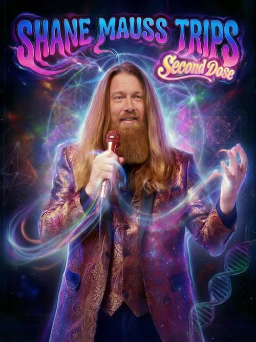 Shane Mauss: Trips: Second Dose poster
