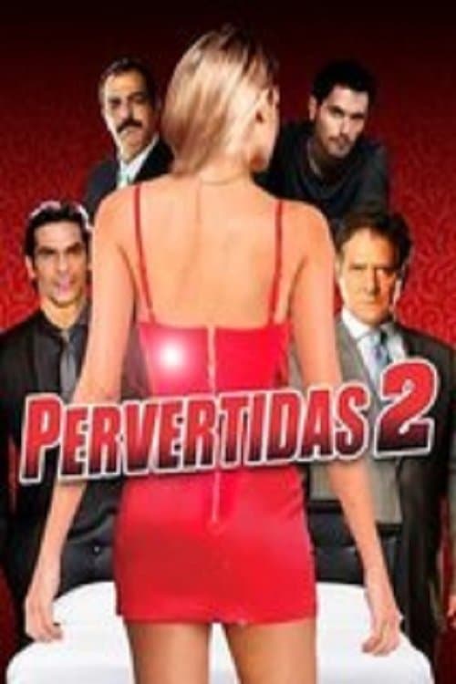 Pervertidas 2 poster