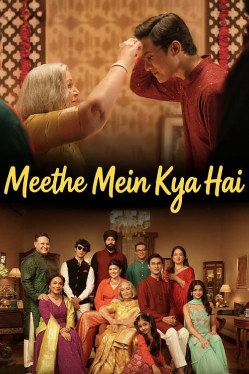 Meethe Mein Kya Hai poster