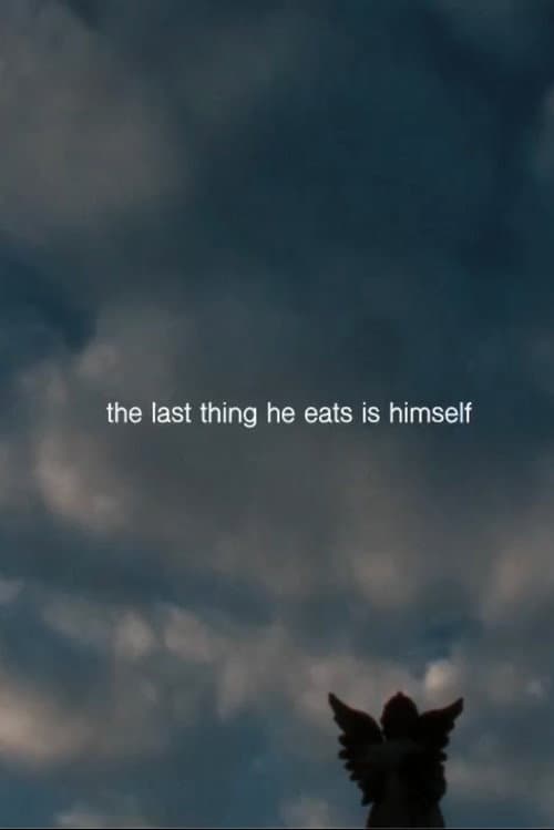 the last thing he eats is himself poster