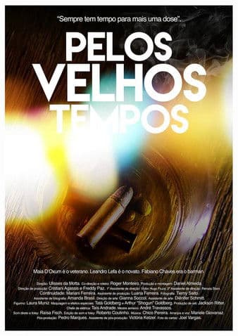 Pelos Velhos Tempos poster