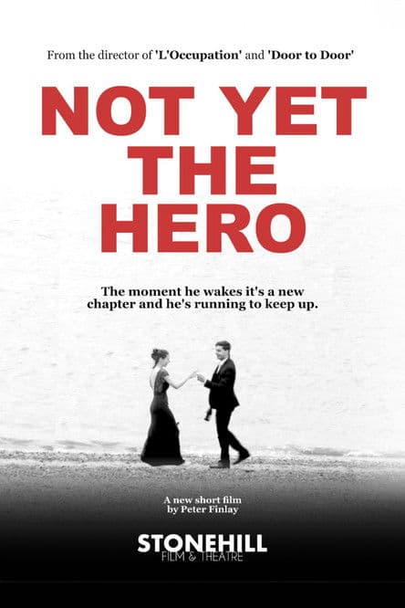 Not Yet the Hero poster