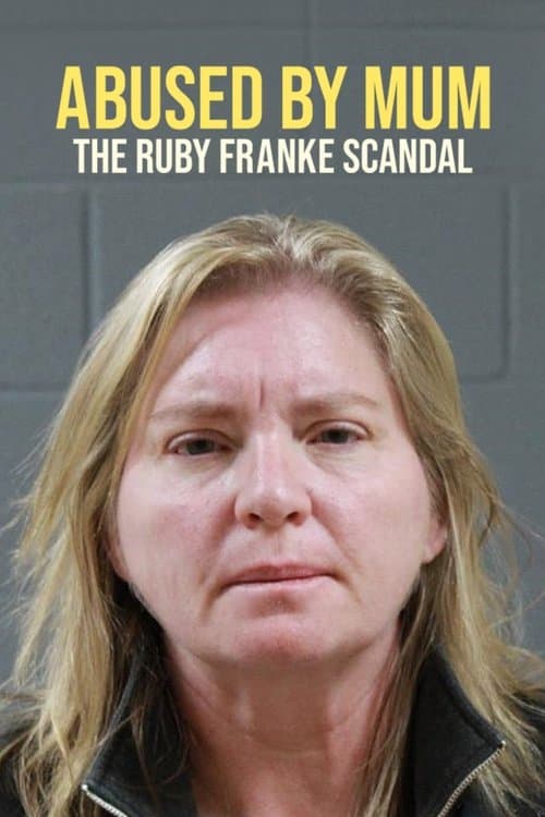 Abused by Mum: The Ruby Franke Scandal poster