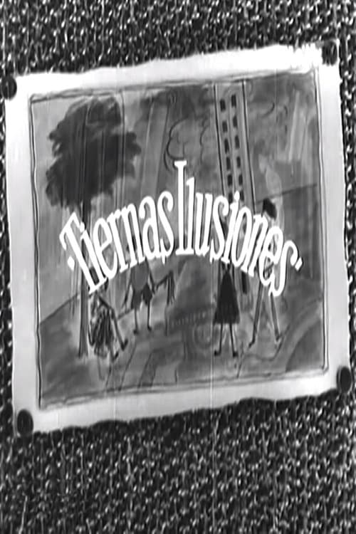 Tiernas ilusiones poster