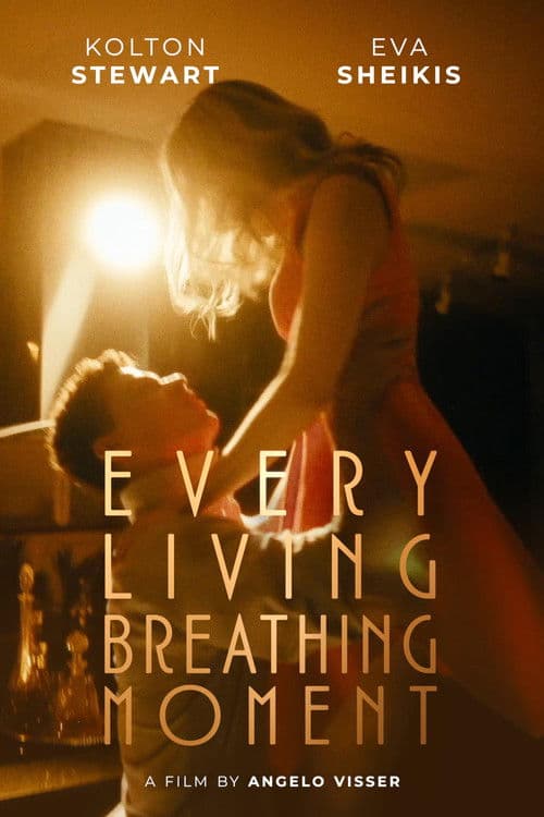 Every Living Breathing Moment poster