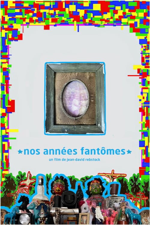 Nos années fantômes poster