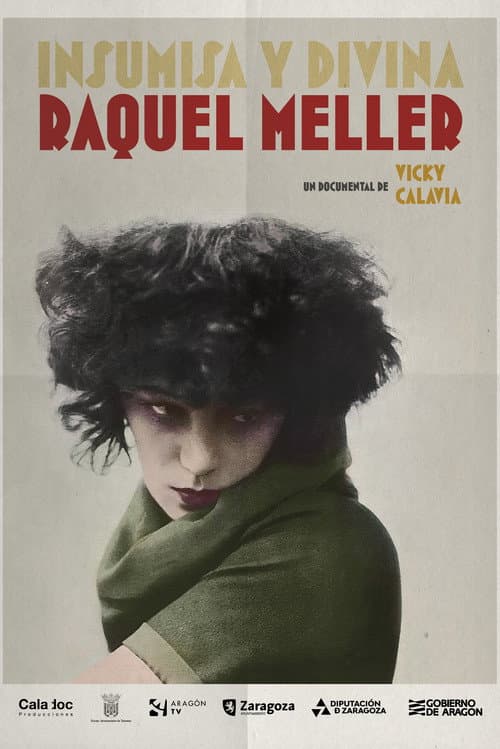 Raquel Meller. Insumisa y Divina poster
