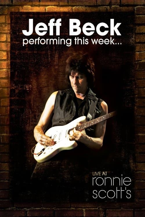 Jeff Beck: Performing This Week... Live At Ronnie Scott's poster