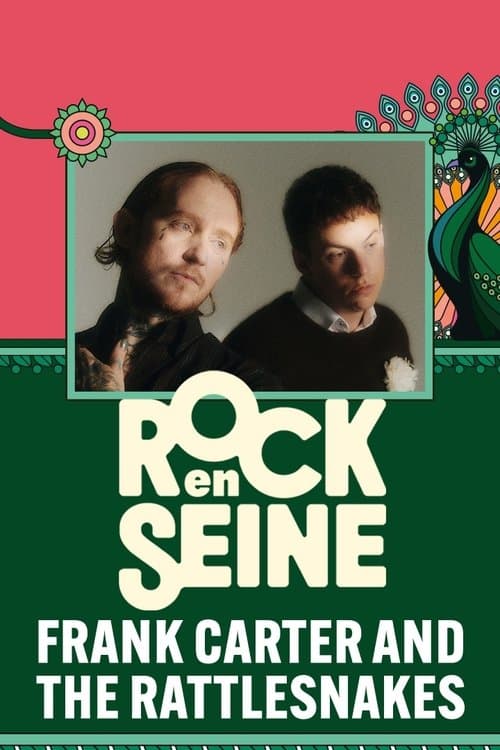 Frank Carter and the Rattlesnakes - Rock en Seine 2024 poster