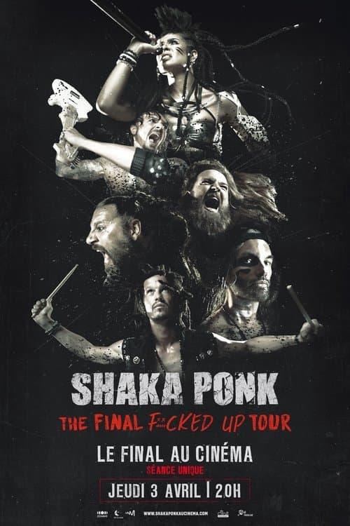 Shaka Ponk - The Final Fucked Up Tour poster
