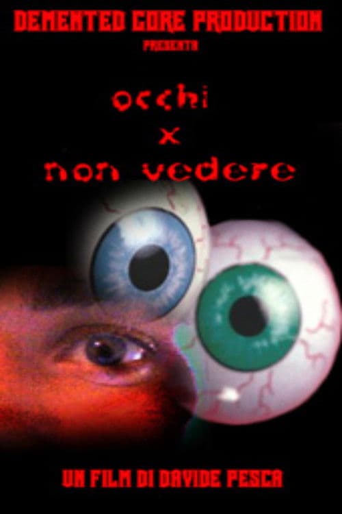Eyes Not to See poster