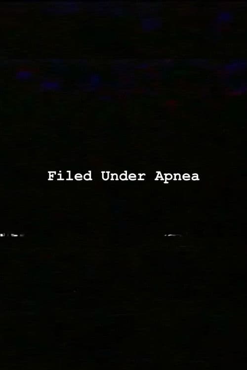 Filed Under Apnea poster