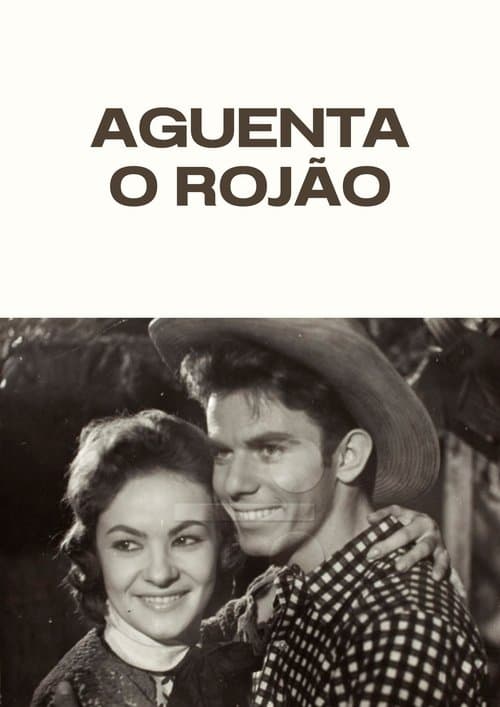 Aguenta o Rojão poster
