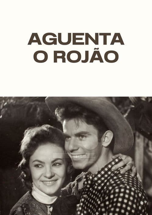 Aguenta o Rojão poster