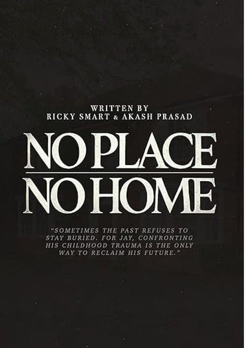 No Place No Home poster