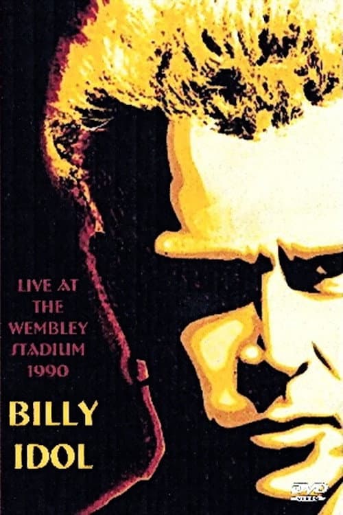 Billy Idol: Live at the Wembley Stadium poster