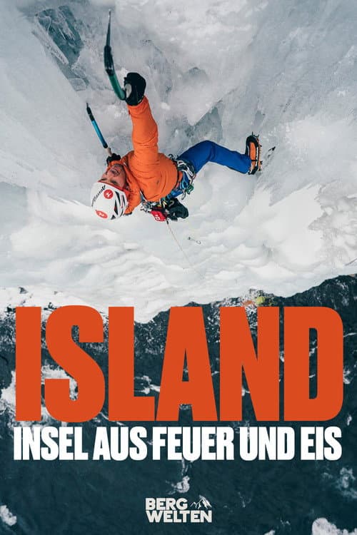 Iceland – An Island of Fire and Ice poster