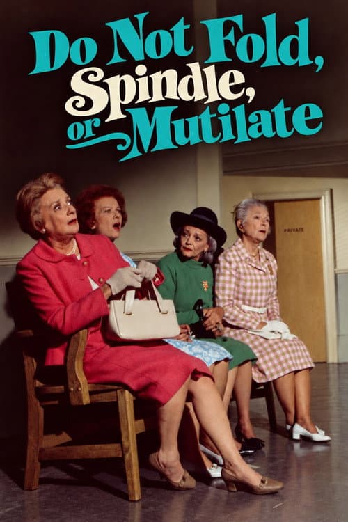 Do Not Fold, Spindle, or Mutilate poster