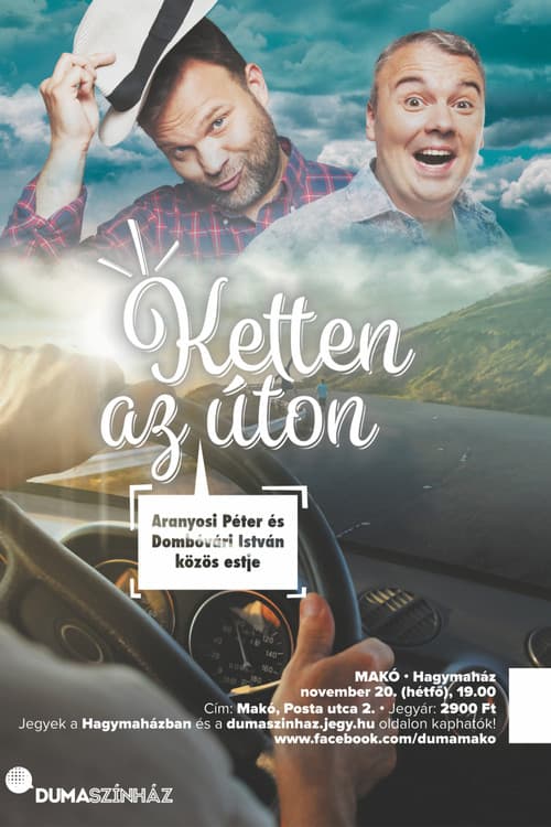 Ketten az úton - Aranyosi Péter és Dombóvári István közös estje poster