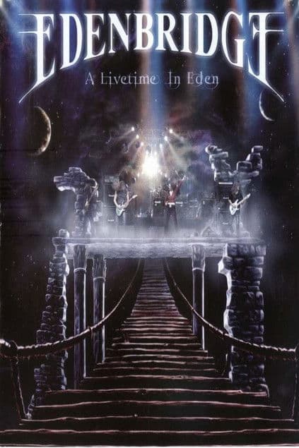 Edenbridge: A Livetime in Eden poster