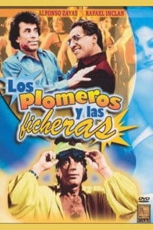 Los plomeros y las ficheras poster