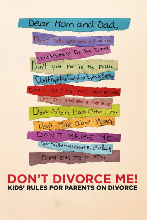 Don't Divorce Me! Kids' Rules for Parents on Divorce poster