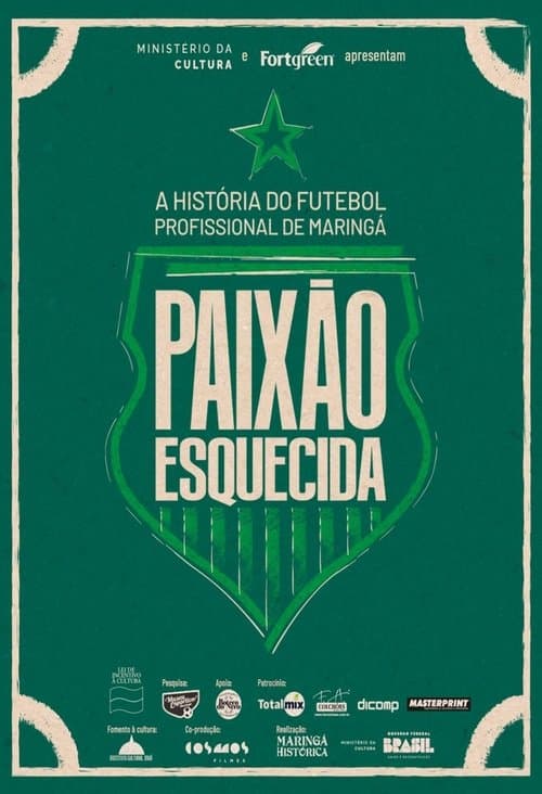Paixão Esquecida: a história do futebol profissional de Maringá poster