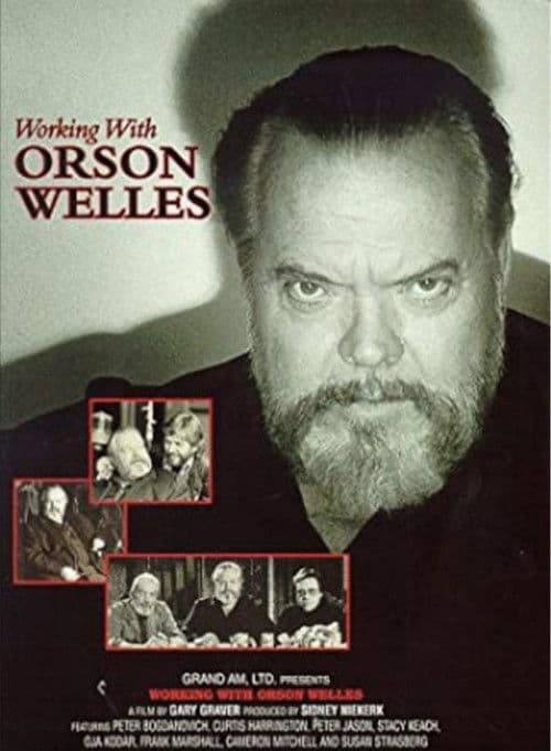 Working with Orson Welles poster