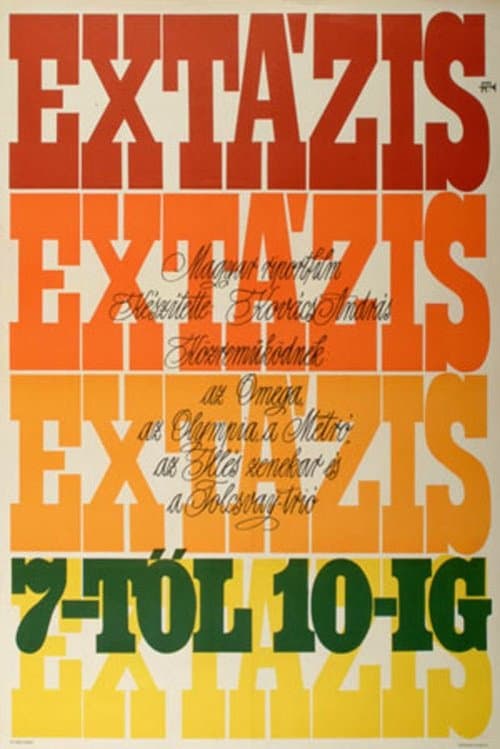 Ecstasy from 7 to 10 poster