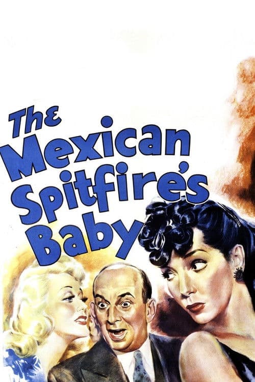 The Mexican Spitfire's Baby poster