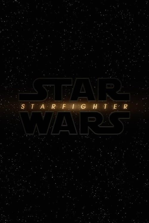 Star Wars: Starfighter poster
