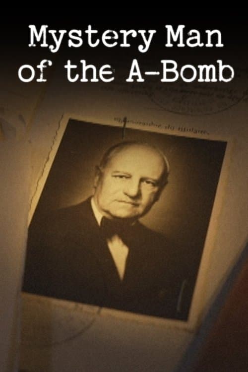 Mystery Man of the A-Bomb poster
