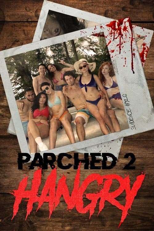 Parched 2: Hangry poster