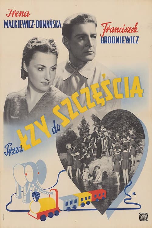 Przez Łzy do Szczęścia poster