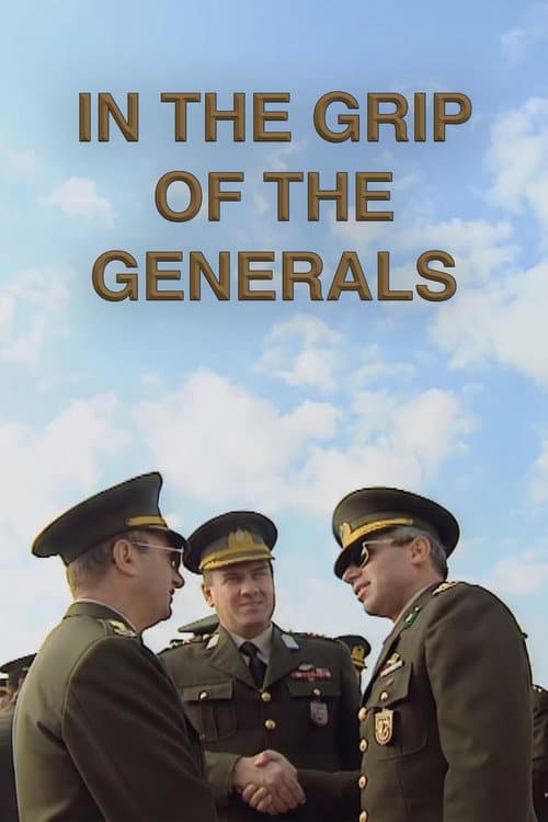 In the Grip of the Generals poster