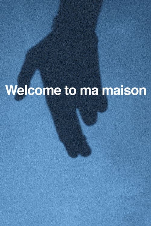 Welcome to ma maison poster