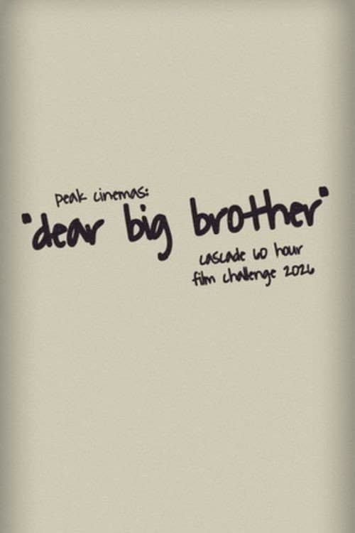Dear Big Brother poster