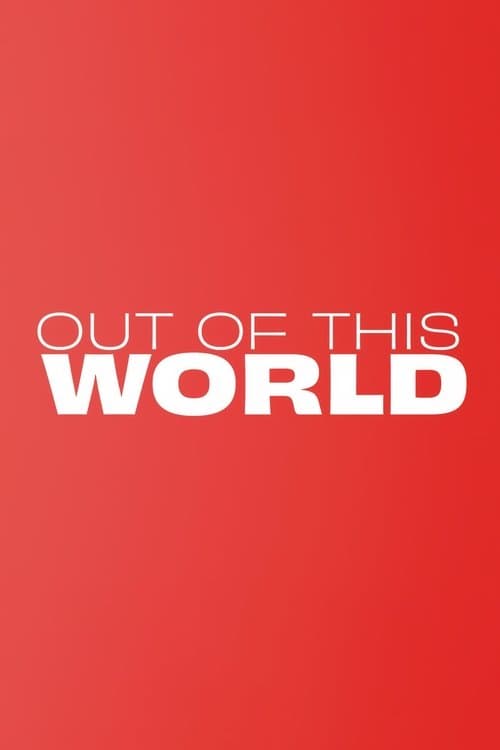Out of This World poster