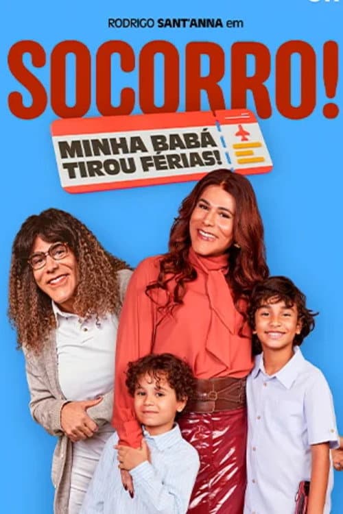 Socorro! Minha Babá Tirou Férias! poster